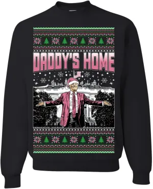 Wild Bobby Daddy's Home Donald Trump Ugly Christmas Sweater Crewneck Sweatshirt